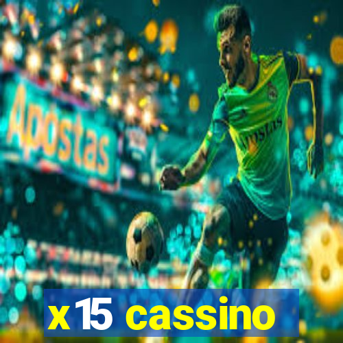 x15 cassino